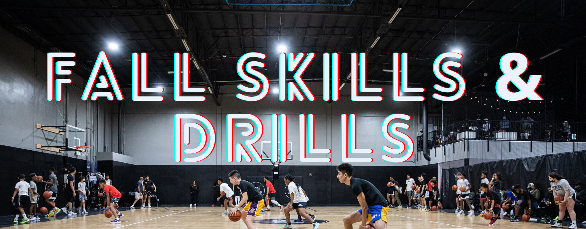 Fall Skills Header https://weareallinhoops.com/wp-content/uploads/2023/09/Fall-Skills-Header.png